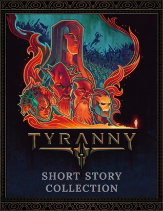 Tyranny: Short Story Collection
