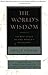 The World's Wisdom Sacred Texts of the World's Religions by Philip Novak