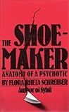 The Shoemaker - The Anatomy Of A Psychotic