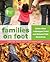 Families on Foot by Jennifer Pharr Davis