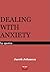 Dealing With Anxiety By Quotes