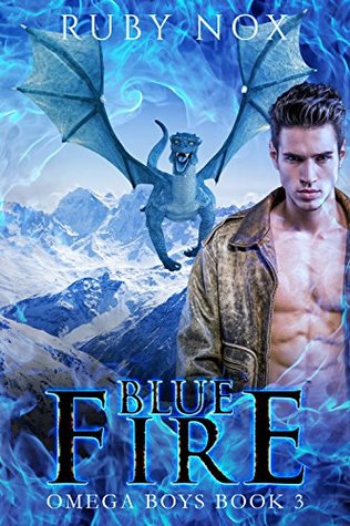 Blue Fire (Omega Boys, #3)