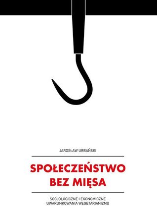 Społeczeństwo bez mięsa