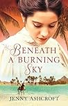 Beneath a Burning Sky
