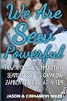 We Are Sew Powerf...