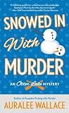 Snowed In with Murder (An Otter Lake Mystery, #3)