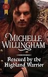 Rescued by the Highland Warrior