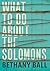 What to Do About the Solomons