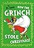 How The Grinch Stole Christmas! by Dr. Seuss