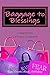 Baggage to Blessings