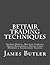 Betfair Trading Techniques: Trading Models, Machine Learning, Money Management, Monte Carlo Methods & Algorithmic Trading
