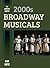 The Complete Book of 2000s Broadway Musicals