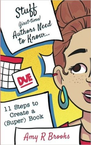 Stuff (First-time) Authors Need to Know (Stuff Books)