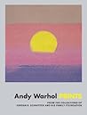 Andy Warhol: Prints: From the Collections of Jordan D. Schnitzer and his Family Foundation