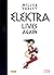 Elektra Lives Again