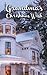 Grandma's Christmas Wish by Shelley Bingham Husk