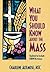 What You Should Know about the Mass