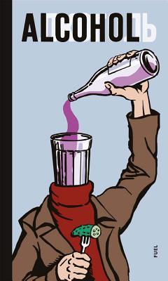 Alcohol: Soviet Anti-Alcohol Posters (Hardcover)