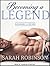 Becoming a Legend (Kavanagh Legends)