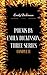 Poems by Emily Dickinson, Three Series, Complete: By Emily Elizabeth Dickinson - Illustrated