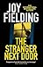 The Stranger Next Door by Joy Fielding