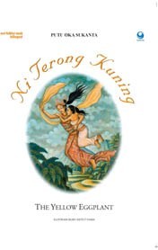 Bilingual Children Folklore: Ni Terong Kuning (The Yellow Eggplant)