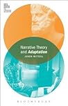 Narrative Theory and Adaptation. (Film Theory in Practice)