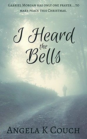 I Heard the Bells (Kindle Edition)
