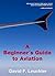 A Beginner’s Guide to Aviation: How to Become a Pilot in the United States