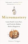 Micromastery: Lea...