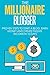 The Millionaire Blogger: Pr...