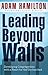 Leading Beyond the Walls 21293 by Adam Hamilton