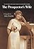 The Prospector's Wife: The ...