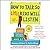 How to Talk So Little Kids Will Listen: A Survival Guide to Life with Children Ages 2-7
