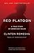 Red Platoon: A True Story of American Valor