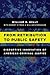 From Retribution to Public Safety: Disruptive Innovation of American Criminal Justice