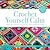 Crochet Yourself Calm: 50 Motifs & 15 Projects for Mindful Relaxation