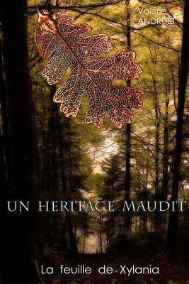 Un Héritage maudit - La feuille de Xylania (French Edition)