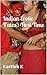 Indian Erotic Tales : First Time: By Karthik K
