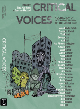 Critical Voices: A Collection of Interviews from & on the Middle East