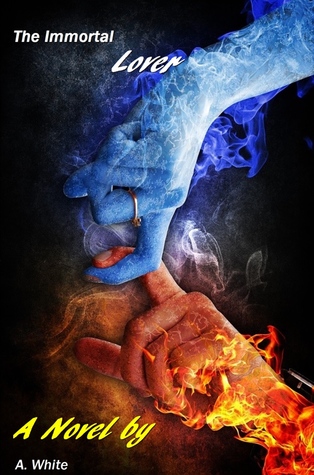 The Immortal Lover (UnHoly Pursuit Prequel, #1)