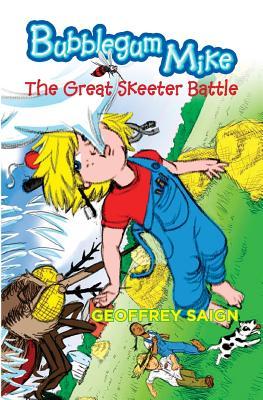 The Great Skeeter Battle (Bubblegum Mike #1)