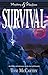 Survival: True Stories (Mystery and Mayhem)