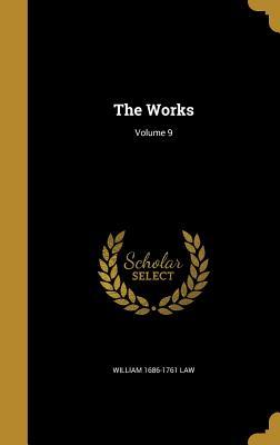 The Works; Volume 9