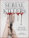 Serial Killers by Peter Vronsky