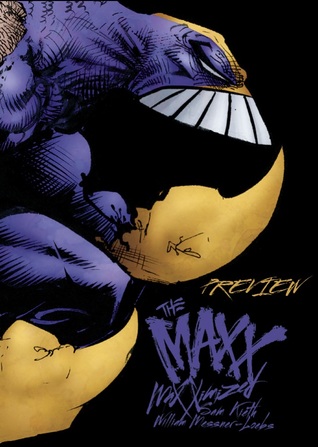 The Maxx: Maxximized Preview (Preview: The Maxx, #1)