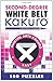 Second-Degree White Belt Ka...