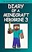 Minecraft: Diary of A Minec...