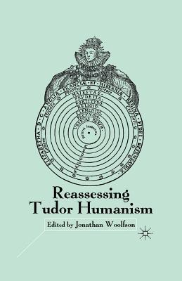Reassessing Tudor Humanism (Paperback)