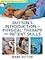 Dutton's Introduction to Physical Therapy and Patient Skills by Mark Dutton
